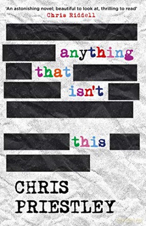Anything That Isn't This - Chris Priestley [KSIĄŻKA]
