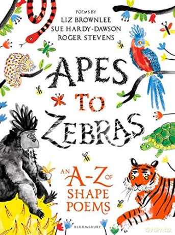 Apes to Zebras: An A-Z of Shape Poems - Roger Stevens [KSIĄŻKA]