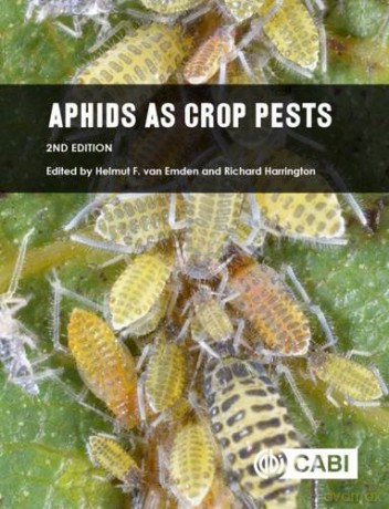 Aphids as Crop Pests - Helmut F. Van Emden [KSIĄŻKA]