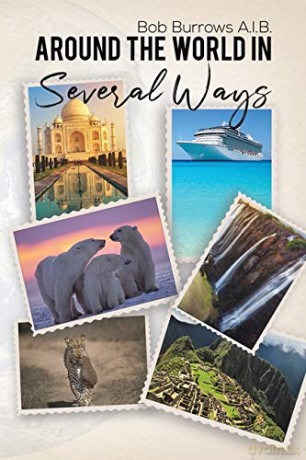 Around the World in Several Ways - Bob Burrows A.I.B. [KSIĄŻKA]