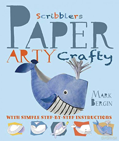 Arty Crafty Paper - Mark Bergin [KSIĄŻKA]