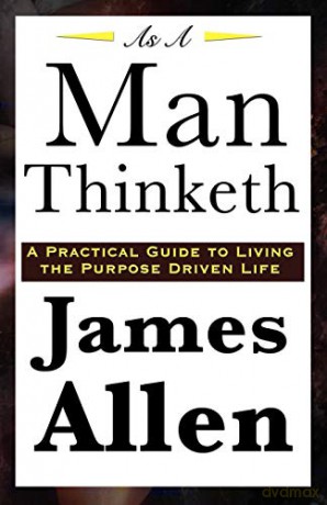 As A Man Thinketh - James Allen [KSIĄŻKA]