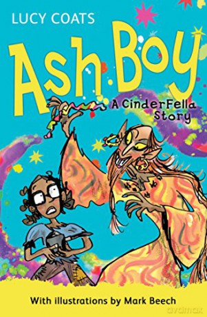 Ash Boy: A Cinderfella Story (4u2read) - Lucy Coats [KSIĄŻKA]