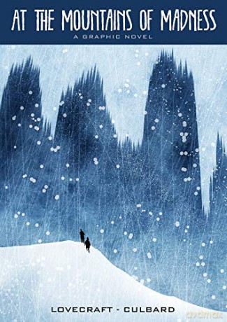 At the Mountains of Madness (Eye Classics) - I.N.J Culbard [KOMIKS]