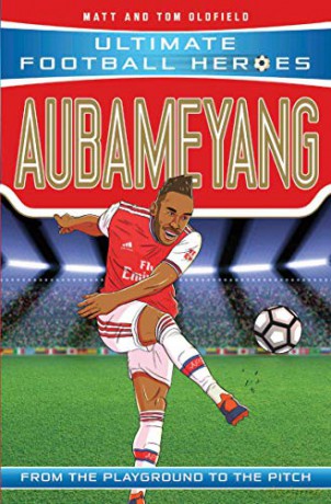 Aubameyang (Ultimate Football Heroes) - Matt, Tom Oldfield [KSIĄŻKA]