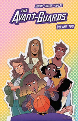 Avant-Guards Vol. 2: Volume 2 (The Avant-Guards) - Carly Usdin [KOMIKS]