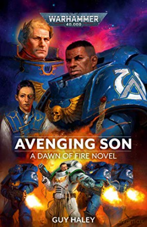 Avenging Son (Volume 1) (Warhammer 40,000: Dawn of Fire) - Guy Haley [KSIĄŻKA]