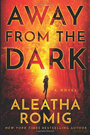 Away from the Dark: 2 (The Light) - Aleatha Romig [KSIĄŻKA]