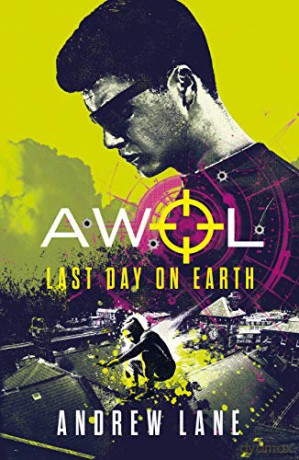 AWOL 4: Last Day on Earth - Andrew Lane [KSIĄŻKA]