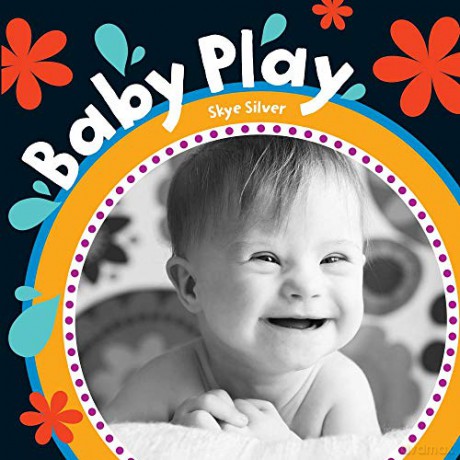 Baby Play: 2 (Baby's Day) - Skye Silver [KSIĄŻKA]