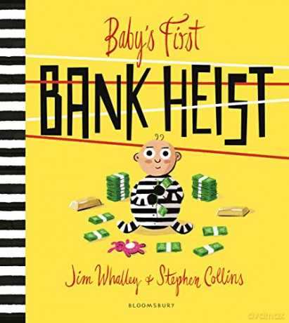 Baby's First Bank Heist (Baby Frank 1) - Jim Whalley [KSIĄŻKA]