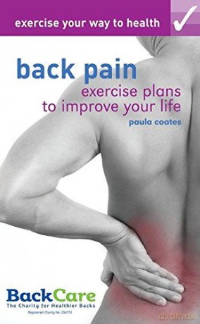 Back Pain (Exercise Your Way to Health) - Paula Coates [KSIĄŻKA]