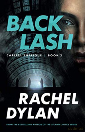 Backlash: 2 (Capital Intrigue) - Dylan [KSIĄŻKA]
