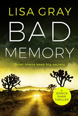 Bad Memory: 2 (Jessica Shaw) - Lisa Gray [KSIĄŻKA]