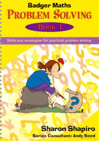 Badger Maths Problem Solving: Bk.1: Skills and Strategies for Practical Problem Solving - Sharon Shapiro [KSIĄŻKA]