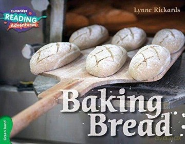 Baking Bread Green Band: 16 (Cambridge Reading Adventures) - Lynne Rickards [KSIĄŻKA]