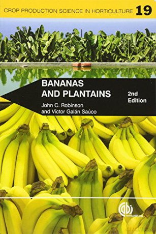 Bananas and Plantains: Crop Production Science in Horticulture - J.C. Robinson [KSIĄŻKA]