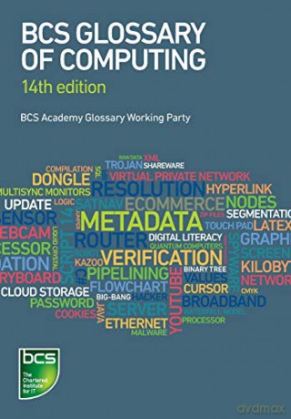 BCS Glossary of Computing - BCS Academy Glossary Working Party [KSIĄŻKA]