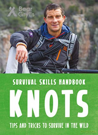 Bear Grylls Survival Skills Handbook: Knots - Bear Grylls [KSIĄŻKA]