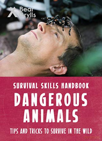 Bear Grylls Survival Skills: Dangerous Animals - Bear Grylls [KSIĄŻKA]
