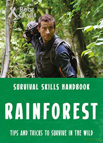 Bear Grylls Survival Skills: Rainforest - Bear Grylls [KSIĄŻKA]