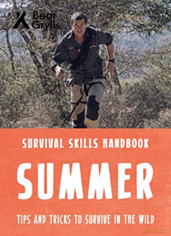 Bear Grylls Survival Skills: Summer - Bear Grylls [KSIĄŻKA]