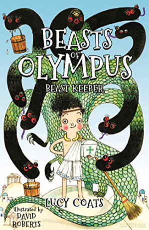 Beasts of Olympus 1: Beast Keeper: Book 1 - Lucy Coats [KSIĄŻKA]