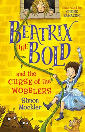 Beatrix the Bold and the Curse of the Wobblers - Simon Mockler [KSIĄŻKA]