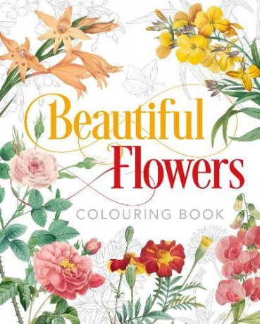Beautiful Flowers Colouring Book (Colouring Books) - Peter Gray [KSIĄŻKA]