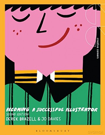 Becoming a Successful Illustrator (Creative Careers) - Derek Brazell [KSIĄŻKA]
