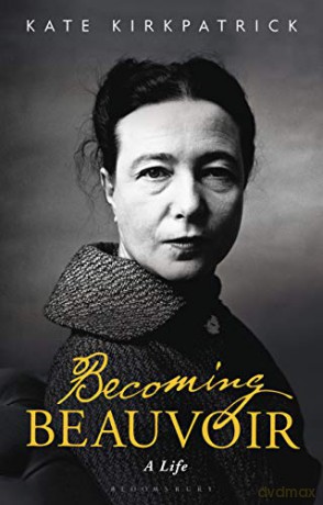 Becoming Beauvoir: A Life - Kate Kirkpatrick [KSIĄŻKA]