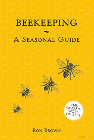 Beekeeping - A Seasonal Guide - Ron Brown [KSIĄŻKA]