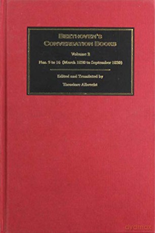 Beethoven's Conversation Books: Volume 2: Nos. 9 to 16 (March 1820 to September 1820) (0) - Theodore Albrecht [KSIĄŻKA]