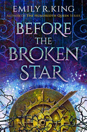 Before the Broken Star: 1 (The Evermore Chronicles) - Emily R. King [KSIĄŻKA]
