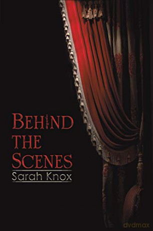 Behind the Scenes - Sarah Knox [KSIĄŻKA]
