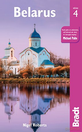 Belarus (Bradt Travel Guides) - Nigel Roberts [KSIĄŻKA]