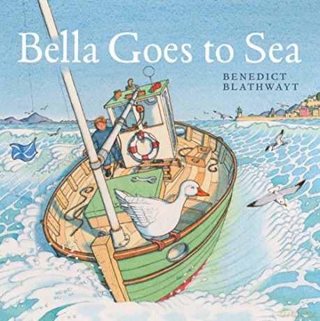 Bella Goes to Sea - Benedict Blathwayt [KSIĄŻKA]