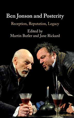 Ben Jonson and Posterity: Reception, Reputation, Legacy - Martin Butler [KSIĄŻKA]