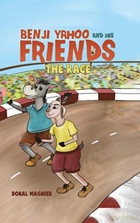 Benji Yahoo and His Friends: The Race - Donal Magnier [KSIĄŻKA]