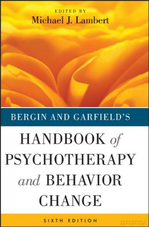Bergin and Garfield's Handbook of Psychotherapy and Behavior Change - Michael J. Lambert [KSIĄŻKA]