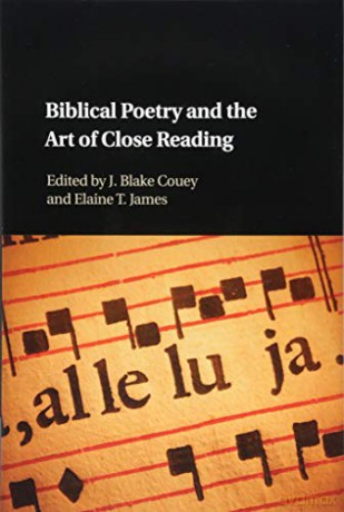 Biblical Poetry and the Art of Close Reading - J. Blake Couey [KSIĄŻKA]