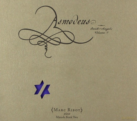 Marc Ribot Plays Masada Book Two: Asmodeus: Book of Angels Volume 7 [CD]