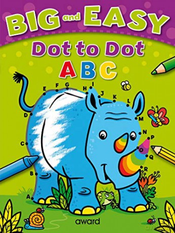 Big and Easy Dot to Dot: ABC (Big and Easy Activity Books) - Angela Hewitt [KSIĄŻKA]