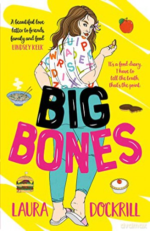 Big Bones - Laura Dockrill [KSIĄŻKA]