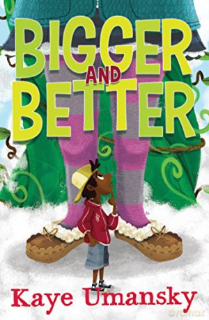 Bigger and Better - Kaye Umansky [KSIĄŻKA]