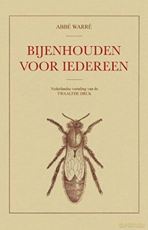 Bijenhouden voor iedereen - Abbé Warré [KSIĄŻKA]