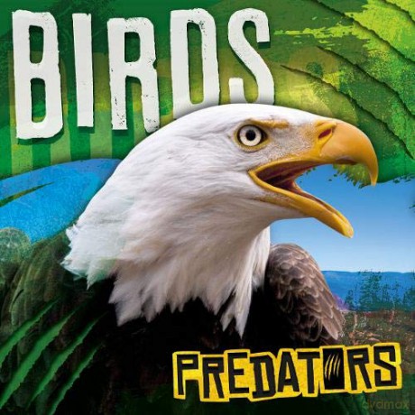 Birds (Predators) - Mignonne Gunasekara [KSIĄŻKA]