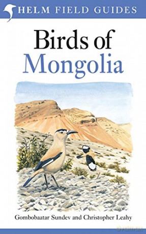 Birds of Mongolia (Helm Field Guides) - Gombobaatar Sundev, Christopher Leahy [KSIĄŻKA]
