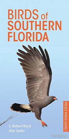 Birds of Southern Florida (Pocket Photo Guides) - G. Michael Flieg [KSIĄŻKA]