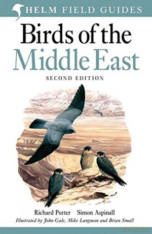 Birds of the Middle East (Helm Field Guides) - Richard Porter, Simon Aspinall [KSIĄŻKA]